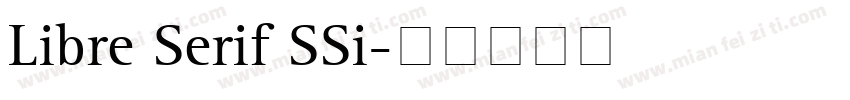 Libre Serif SSi字体转换